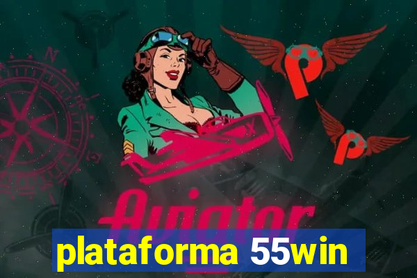 plataforma 55win